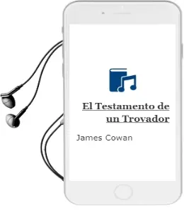 Descargar AudioLibro El Testamento de un Trovador de James Cowan año 1999