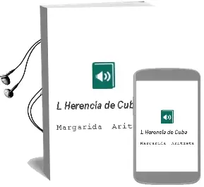 Descargar AudioLibro L Herencia de Cuba de Margarida Aritzeta año 1999