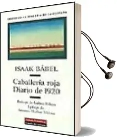 Descargar AudioLibro Caballeria Roja; Diario de 1920 de Isaak Babel año 1999