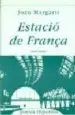 AudioLibro Estacio de França= Estacion de Francia: Edicion Bilingüe de Joan Margarit Consarnau