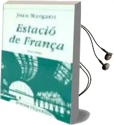 Descargar AudioLibro Estacio de França= Estacion de Francia: Edicion Bilingüe de Joan Margarit Consarnau año 1999