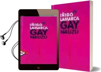 Descargar AudioLibro Gay Nauzu de Iñigo Lamarca año 1999