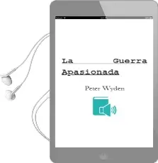 Descargar AudioLibro La Guerra Apasionada de Peter Wyden año 1999