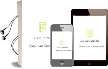 Descargar AudioLibro La vie Interdit de Didier Van Cauwelaert año 1999
