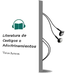 Descargar AudioLibro Literatura de Castigos o Adoctrinamientos de Varios Autores año 1999