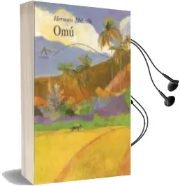 Descargar AudioLibro Omu: Un Relato de Aventuras en los Mares del sur de Herman Melville año 1999