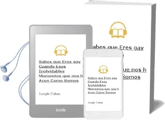 Descargar AudioLibro Sabes que Eres gay Cuando... Esos Inolvidables Momentos que nos h Acen Como Somos de Joseph Cohen año 1999