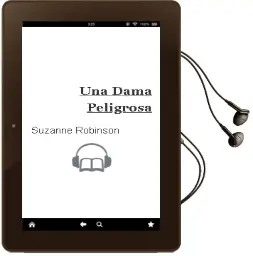 Descargar AudioLibro Una Dama Peligrosa de Suzanne Robinson año 1999
