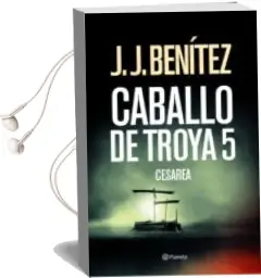Descargar AudioLibro Caballo de Troya 5. Cesarea de J.J. Benitez año 1999
