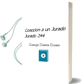 Descargar AudioLibro Coaccion a un Jurado: Jurado 244 de George Dawes Green año 1999