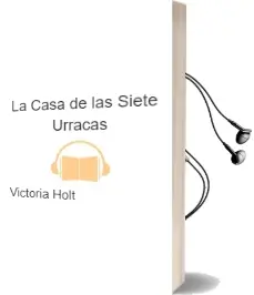 Descargar AudioLibro La Casa de las Siete Urracas de Victoria Holt año 1999