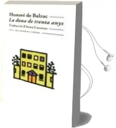 Descargar AudioLibro La Dona de Trenta Anys de Honore De Balzac año 1999