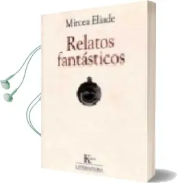 Descargar AudioLibro Relatos Fantasticos de Mircea Eliade año 1999