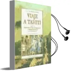 Descargar AudioLibro Viaje a Tahiti; Seguido de Suplemento al Viaje de Bougainville o Dialogo Entre a y b, por Denis Diderot de Denis Diderot año 1999