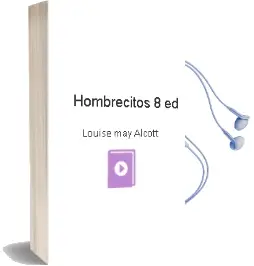 Descargar AudioLibro Hombrecitos (8ª Ed.) de Louise May Alcott año 1999