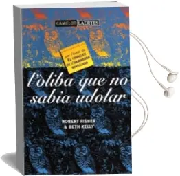 Descargar AudioLibro L Oliba que no Sabia Udolar de Robert Fisher año 1999
