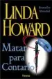 AudioLibro Matar para Contarlo de Lynda Howard