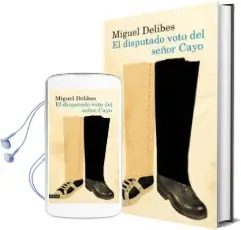 Descargar AudioLibro El Disputado Voto del Señor Cayo de Miguel Delibes año 1999