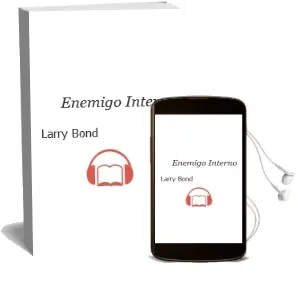 Descargar AudioLibro Enemigo Interno de Larry Bond año 1999