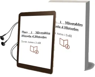 Descargar AudioLibro Flacs i Miserables (Historia d Histories) de Xavier Anton I Bofill año 1999