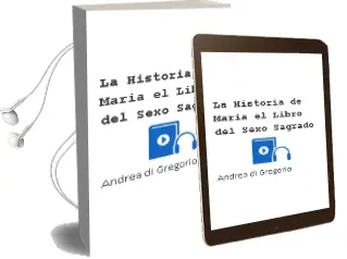 Descargar AudioLibro La Historia de Maria: El Libro del Sexo Sagrado de Andrea Di Gregorio año 1999