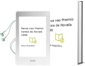 Descargar AudioLibro Pensa nao (Premio Xeraia de Novela 1999) de Anxo Angueira año 1999