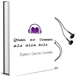 Descargar AudioLibro Quan es Cremen els Gira-Sols de Dolors Garcia Cornellà año 1999