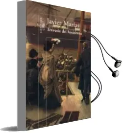 Descargar AudioLibro Travesia del Horizonte (21ª Ed.) de Javier Marias año 1999