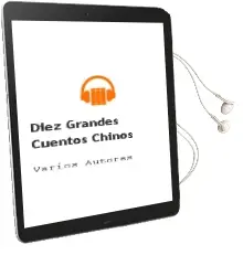 Descargar AudioLibro Diez Grandes Cuentos Chinos de Varios Autores año 2000