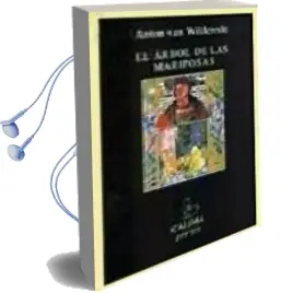 Descargar AudioLibro El Arbol de las Mariposas de Anton Van Wilderode año 2000