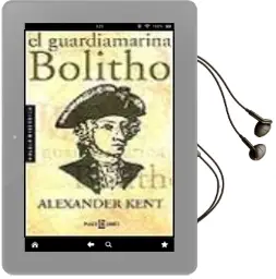 Descargar AudioLibro El Guardamarina Bolithus de Alexander Kent año 2000