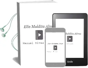 Descargar AudioLibro Ella, Maldita Alma de Manuel Rivas año 2000