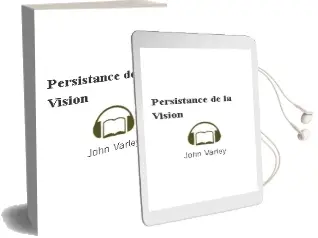 Descargar AudioLibro Persistance de la Vision de John Varley año 2000