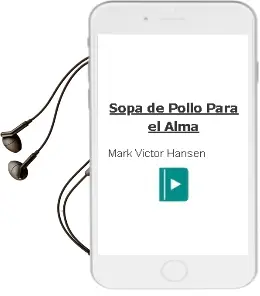 Descargar AudioLibro Sopa de Pollo para el Alma de Mark Victor Hansen año 2000