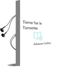 Descargar AudioLibro Tierna fue la Tormenta de Johanna Lindsey año 2000