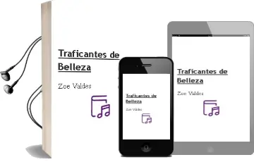 Descargar AudioLibro Traficantes de Belleza de Zoe Valdes año 2000