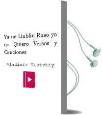Descargar AudioLibro Ya ne Liubliu (Ruso) (yo no Quiero: Versos y Canciones) de Vladimir Vistzkiy año 2000