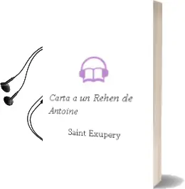 Descargar AudioLibro Carta a un Rehen de Antoine De Saint Exupery año 2000