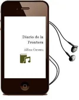 Descargar AudioLibro Diario de la Frontera de Alfons Cervera año 2000