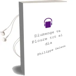 Descargar AudioLibro Diumenge va Ploure tot el dia de Philippe Delerm año 2000