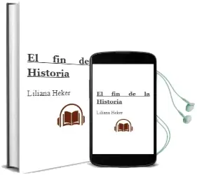 Descargar AudioLibro El fin de la Historia de Liliana Heker año 2000