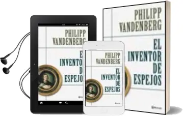 Descargar AudioLibro El Inventor de Espejos de Philipp Vandenberg año 2000