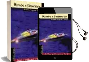 Descargar AudioLibro Rumbo a Sinsentido de Andres Minguez Gallego año 2000