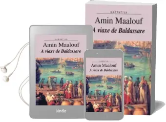 Descargar AudioLibro A Viaxe de Baldassare de Amin Maalouf año 2000