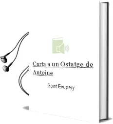 Descargar AudioLibro Carta a un Ostatge de Antoine De Saint Exupery año 2000