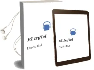 Descargar AudioLibro El Infiel de David Ball año 2000