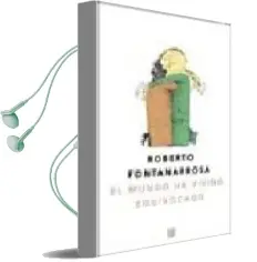 Descargar AudioLibro El Mundo ha Vivido Equivocado de Roberto Fontanarrosa año 2000