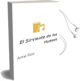 Descargar AudioLibro El Sirviente de los Huesos de Anne Rice año 2000