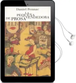 Descargar AudioLibro La Pequeña Vendedora de Prosa de Daniel Pennac año 2000