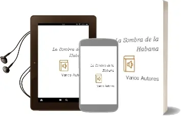 Descargar AudioLibro La Sombra de la Habana de Varios Autores año 2000